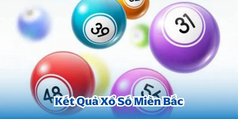 Tìm hiểu cơ cấu và thời điểm quay thưởng XSMB