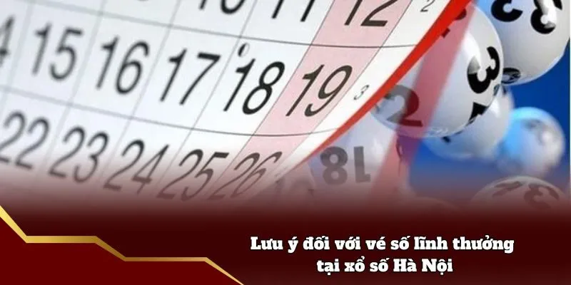 Lưu ý đối với người tham gia dự thưởng tại XSKT Hà Nội